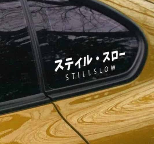 1B67AD8C-52F2-4E93-9E7E-267F56E07454 - R&E Wraps and Graphics LTD - Still Slow Small Stickers - Japanese stickers, side window stickers, small stickers, stickers, Still Slow, Still slow small stickers, Still slow stickers, window stickers