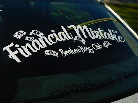 Financial Mistake Broken Boys Club Window Sticker
