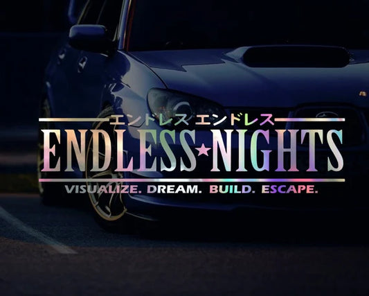 Endless Nights JDM Window Decal