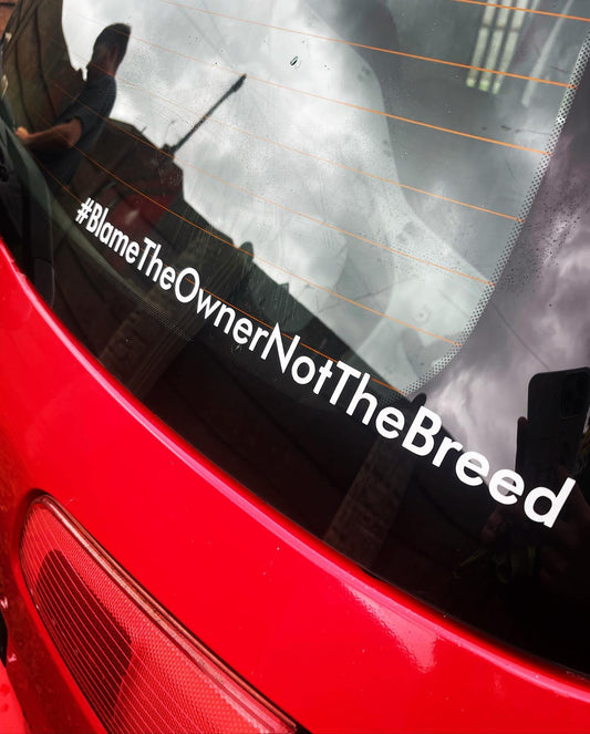 #Blame The Owner Not The Breed Sticker