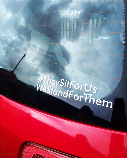 #They Sit For Us We Stand For Them Sticker
